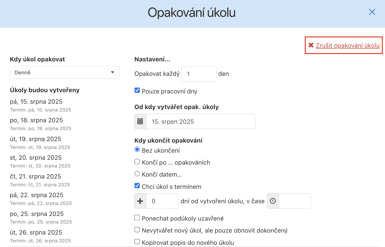 Ukázka jak zrušit opakování úkolu.