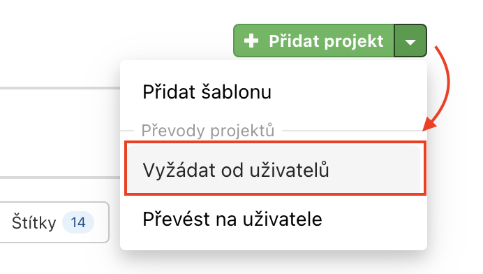 Pro převod šablony klikni přes šipku na možnost Vyžádat převod od uživatelů.