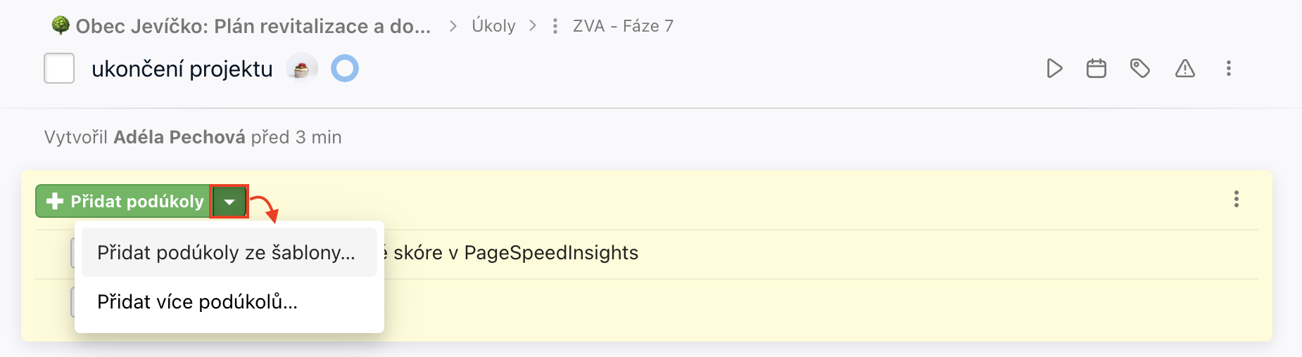 Ukázka, jak přidat podúkoly ze šablony.