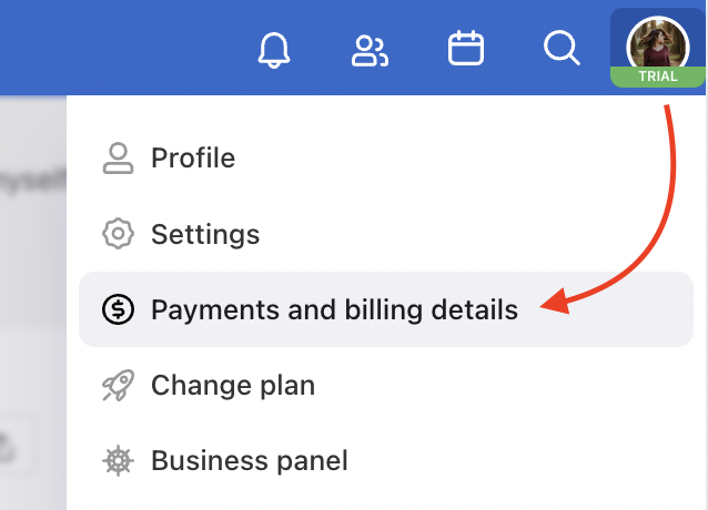 Go to Payments and billing details.