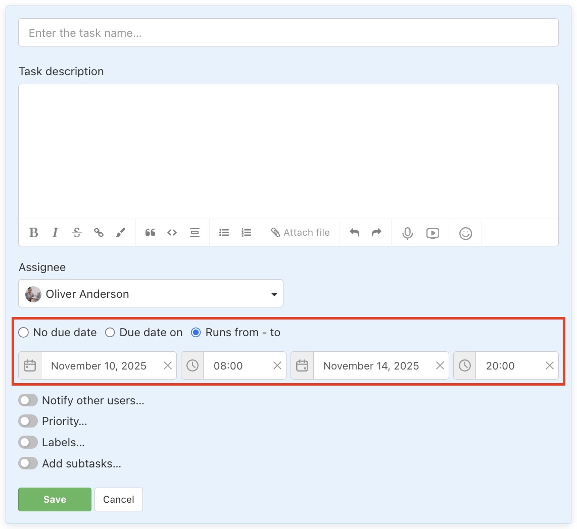How to set up the from - to due date of a task.