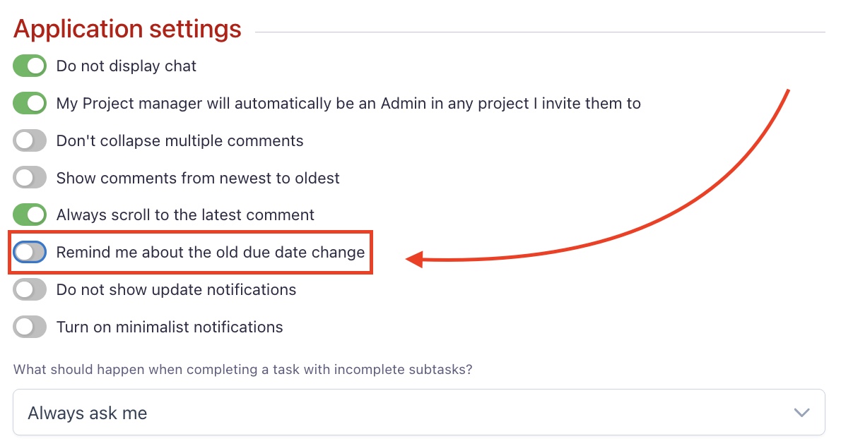Turn off the function to be reminded to change the due date of a task.