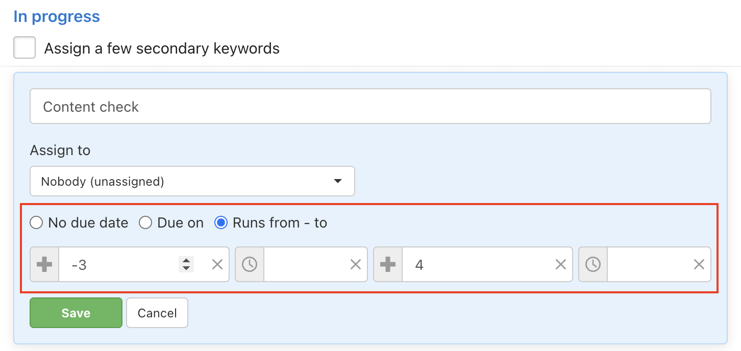 Add a number of days (+ or −) since the task creation.