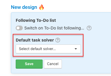 How to set up default solver for all tasks in To-Do list.
