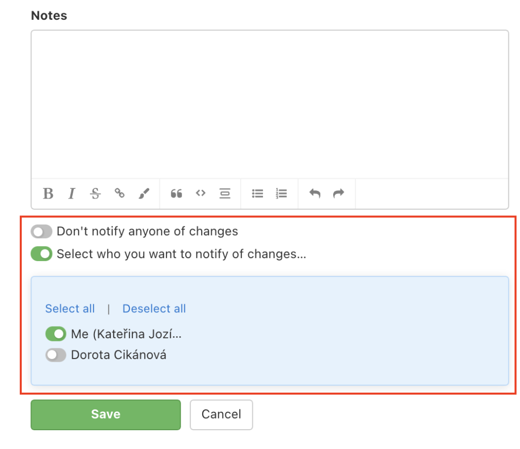 Select users who you want to notify of the changes.