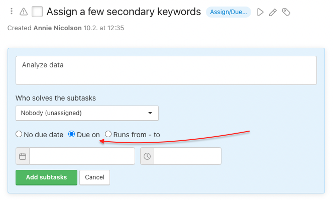 How to add due date when creating a subtask.