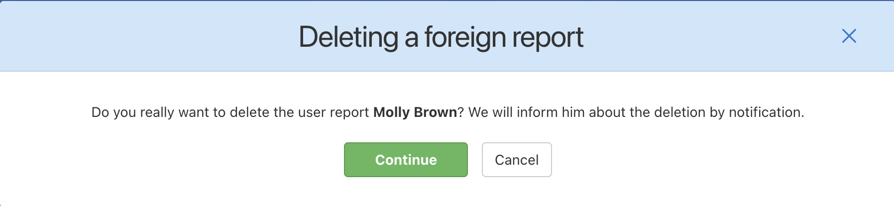 Confirmation request to delete a report of someone else.