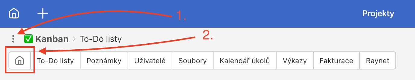 Zobrazení sekcí projektu přes trojtečkové menu. (1.) Přes domeček se dostaneš na řádkové zobrazení projektu. (2.)
