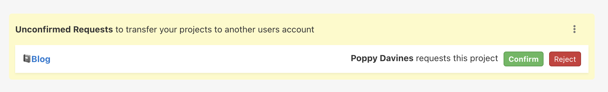 The user has to Confirm or Reject the request.