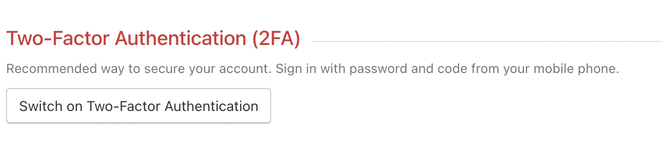 Switch on 2FA.