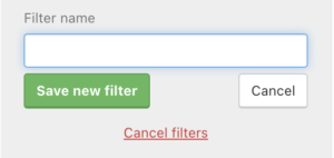 Enter filter name and confirm via Save new filter.