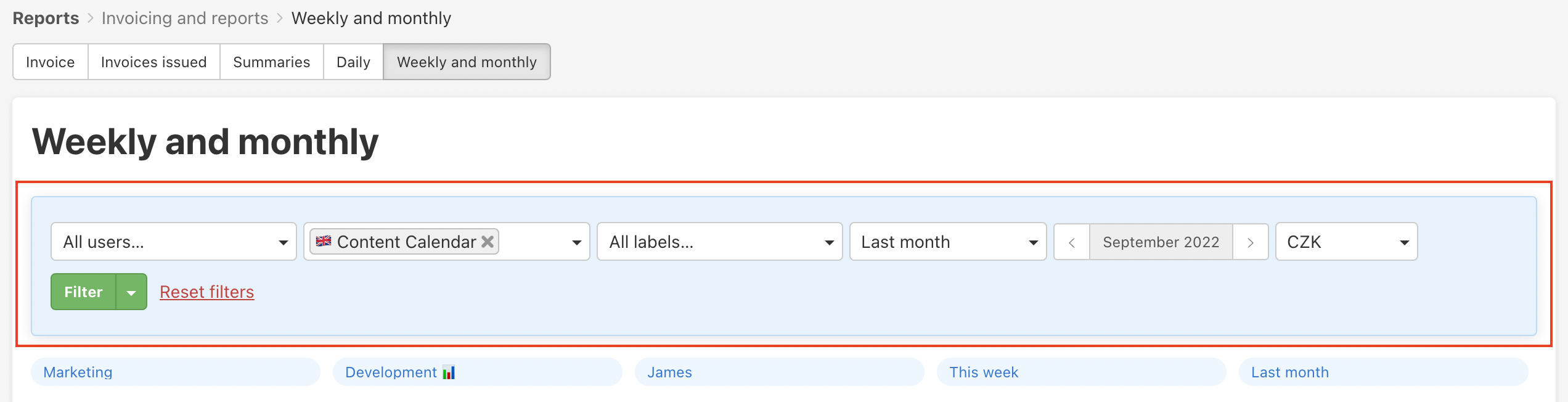 Example of filters for Weekly and monthly reports.