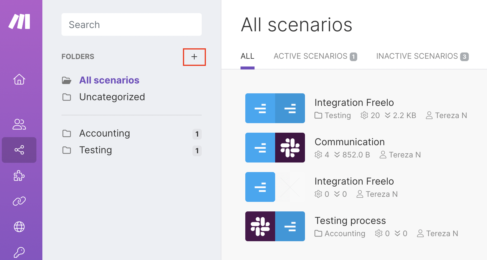 Create your own folders for scenarios via the PLUS icon.