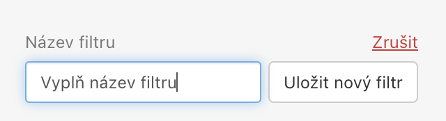 Zadej název filtru a ulož ho.