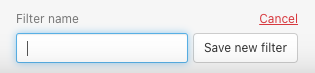 Enter filter name and confirm via Save new filter.